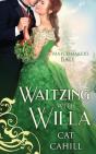 Waltzing With Willa (The Matchmaker'S Ball Book 12) - Preview