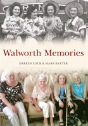 Walworth Memories - Preview