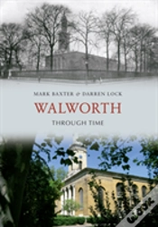 Capa do artigo Walworth Through Time