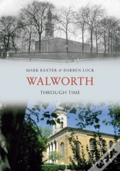 Capa do artigo Walworth Through Time