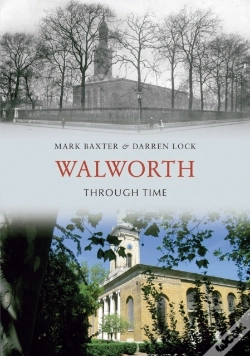 Capa do artigo Walworth Through Time