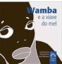 Wamba E A Viaxe Do Mel - Preview