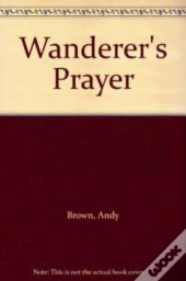 Wanderer'S Prayer