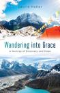 Wandering Into Grace - Preview
