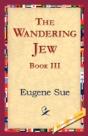 Wandering Jew, Book Iii - Preview