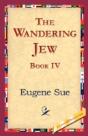 Wandering Jew, Book Iv - Preview