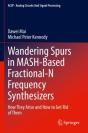 Wandering Spurs In Mash-Based Fractional-N Frequency Synthesizers - Preview