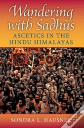Wandering With Sadhus
