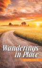 Wanderings In Place - Preview