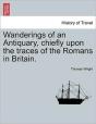 Wanderings Of An Antiquary, Chiefly Upon - Preview