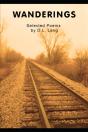 Wanderings: Selected Poems By D.L. Lang - Preview