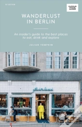 Wanderlust In Berlin