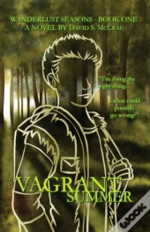Wanderlust Seasons Book One - Vagrant Summer