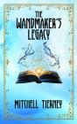 Wandmaker'S Legacy - Preview