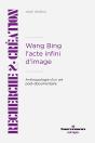 Wang Bing. L'Acte Infini D'Image - Preview