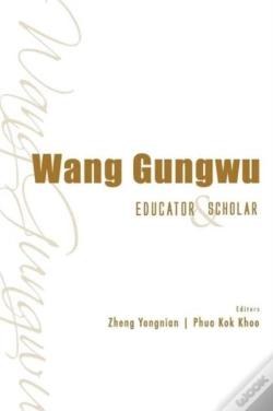 Capa do artigo Wang Gungwu: Educator And Scholar
