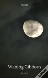 Waning Gibbous: Phases