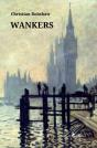 Wankers - Preview