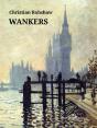 Wankers - Preview