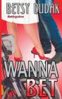 Wanna Bet? - Preview