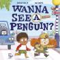 Wanna See A Penguin? - Preview