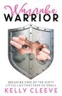 Wannabe Warrior - Preview