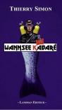 Wannsee Kabare - Preview