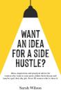 Want An Idea For A Side Hustle? - Preview