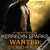 Wanted: Undead Or Alive