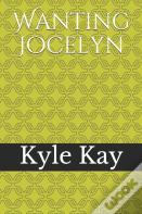 Wanting Jocelyn