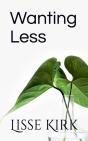 Wanting Less - Preview