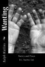 Wanting: Poetry   Prose - Preview