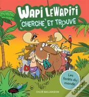 Capa do artigo Wapi Le Wapiti : Les Forêts Du Monde ; Cherche Et Trouve
