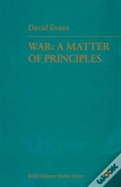 War: A Matter Of Principles