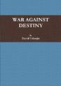 War Against Destiny - Preview