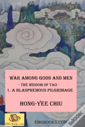 Capa do artigo War Among Gods And Men - 1. A Blasphemous Pilgrimage