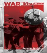 War And An Irish Town