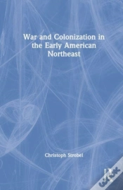 Capa do artigo War And Colonization In The Early American Northeast