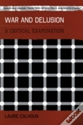 War And Delusion