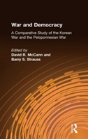 War And Democracy: A Comparative Study Of The Korean War And The Peloponnesian War - Preview