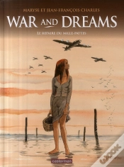 Capa do artigo War And Dreams T.3 ; Le Repaire Du Mille-Pattes