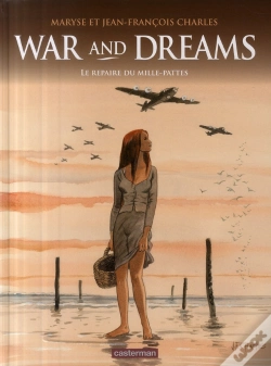 Capa do artigo War And Dreams T.3 ; Le Repaire Du Mille-Pattes