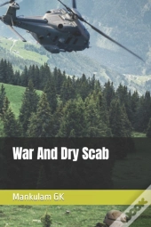 War And Dry Scab