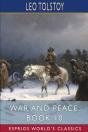 War And Peace, Book 10 (Esprios Classics) - Preview