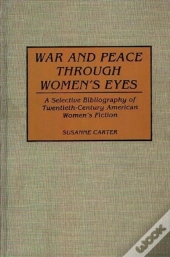 War And Peace Through Women'S Eyes