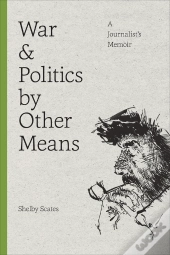 War And Politics By Other Means
