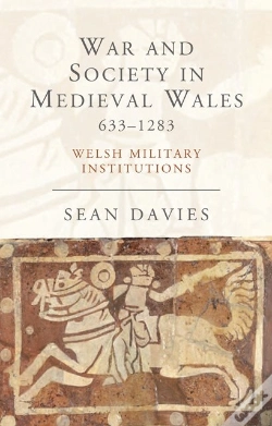 Capa do artigo War And Society In Medieval Wales 633-1283