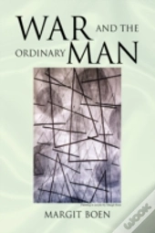 War And The Ordinary Man