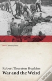 War And The Weird (Wwi Centenary Series)