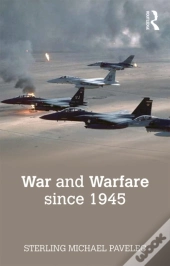 War And Warfare Since 1945